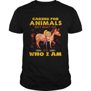 Caring For Animals Isnt What I Do Its Who I Am Shirt
